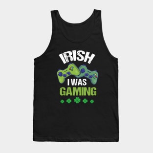 Irish I Was Gaming Tank Top